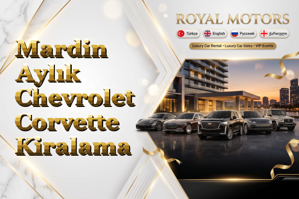 Mardin Aylık Chevrolet Corvette Kiralama