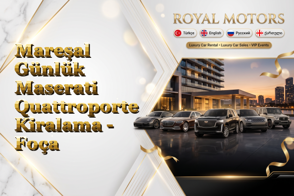 Mareşal Günlük Maserati Quattroporte Kiralama - Foça