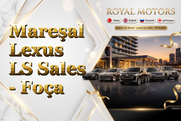 Mareşal Lexus LS Sales - Foça