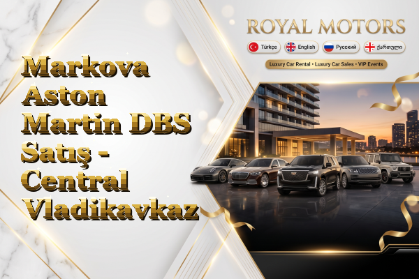 Markova Aston Martin DBS Satış - Central Vladikavkaz