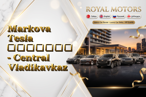Markova Tesla გაყიდვა - Central Vladikavkaz