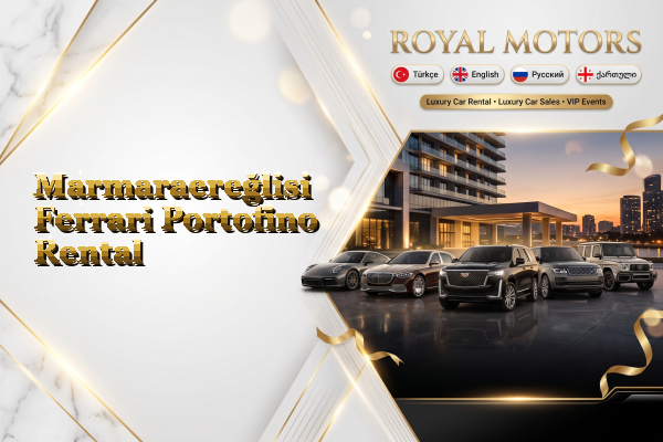 Marmaraereğlisi Ferrari Portofino Rental