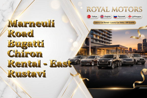 Marneuli Road Bugatti Chiron Rental - East Rustavi