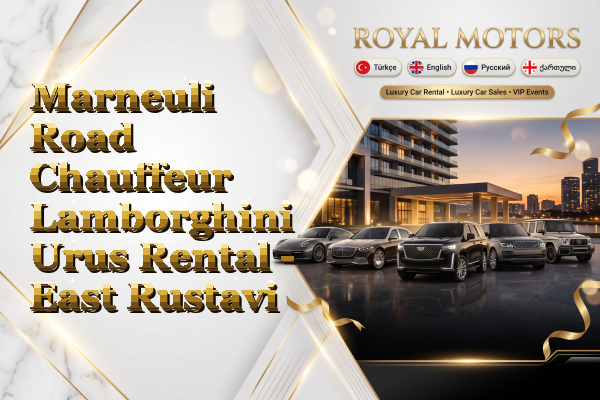 Marneuli Road Chauffeur Lamborghini Urus Rental - East Rustavi