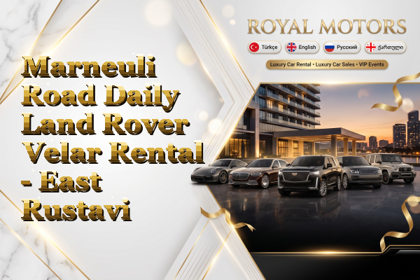 Marneuli Road Daily Land Rover Velar Rental - East Rustavi