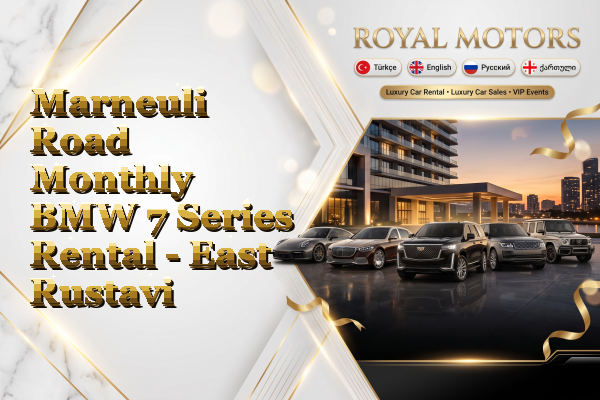 Marneuli Road Monthly BMW 7 Series Rental - East Rustavi