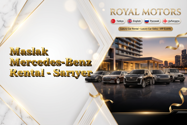 Maslak Mercedes-Benz Rental - Sarıyer