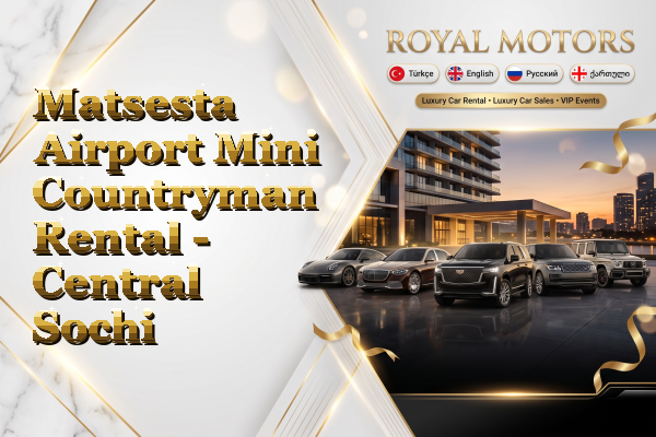 Matsesta Airport Mini Countryman Rental - Central Sochi
