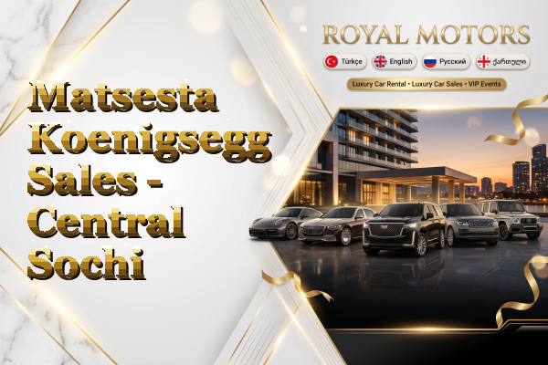 Matsesta Koenigsegg Sales - Central Sochi