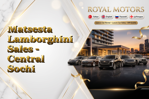 Matsesta Lamborghini Sales - Central Sochi