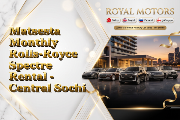 Matsesta Monthly Rolls-Royce Spectre Rental - Central Sochi