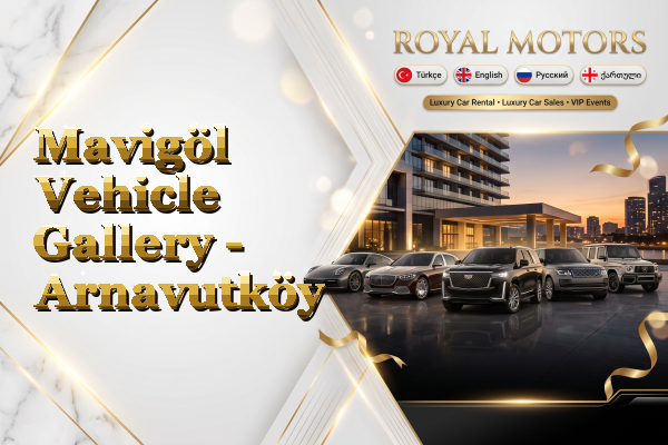 Mavigöl Vehicle Gallery - Arnavutköy
