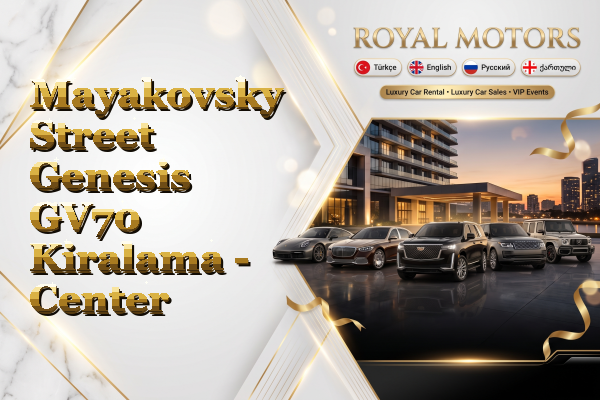 Mayakovsky Street Genesis GV70 Kiralama - Center