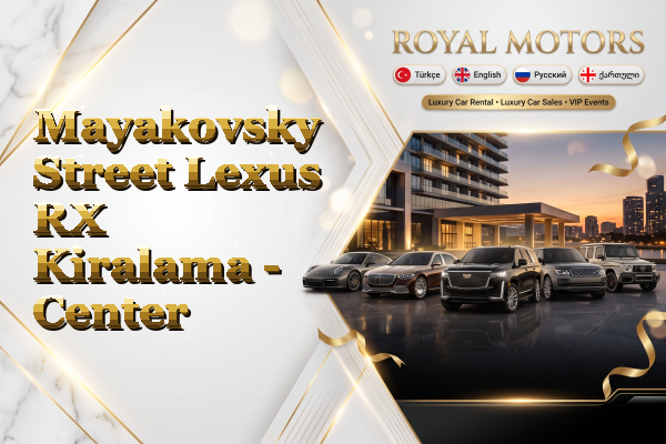 Mayakovsky Street Lexus RX Kiralama - Center