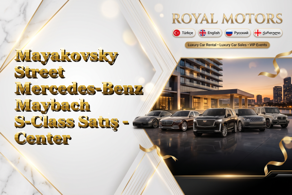 Mayakovsky Street Mercedes-Benz Maybach S-Class Satış - Center