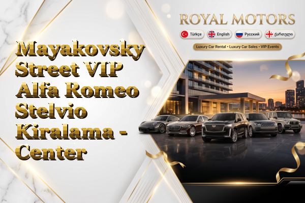 Mayakovsky Street VIP Alfa Romeo Stelvio Kiralama - Center