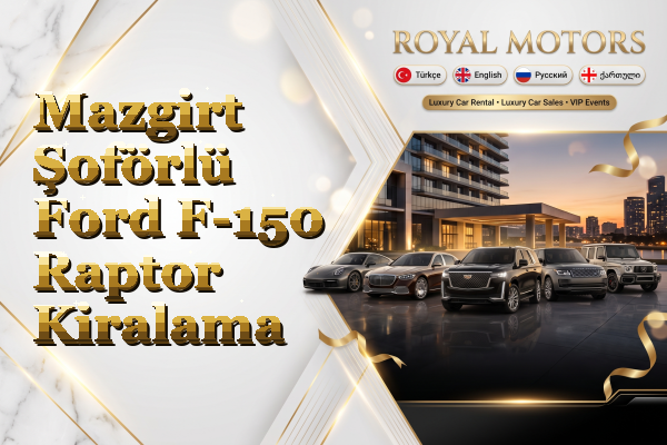 Mazgirt Şoförlü Ford F-150 Raptor Kiralama