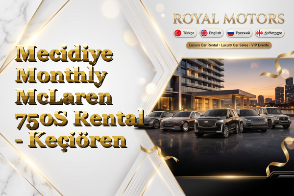 Mecidiye Monthly McLaren 750S Rental - Keçiören