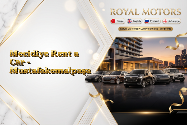 Mecidiye Rent a Car - Mustafakemalpaşa
