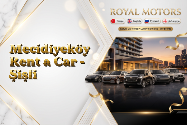 Mecidiyeköy Rent a Car - Şişli