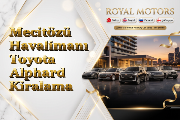 Mecitözü Havalimanı Toyota Alphard Kiralama