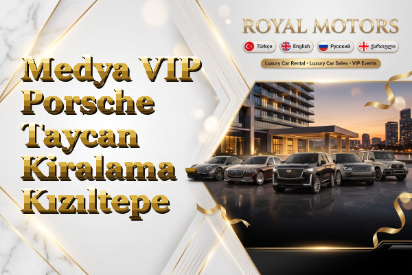 Medya VIP Porsche Taycan Kiralama - Kızıltepe