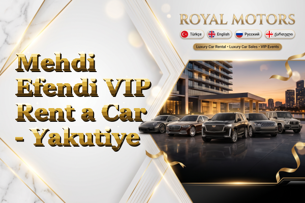 Mehdi Efendi VIP Rent a Car - Yakutiye