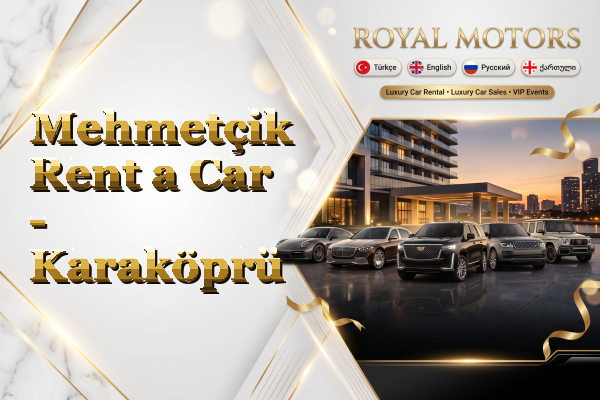 Mehmetçik Rent a Car - Karaköprü