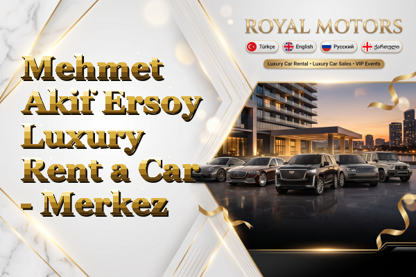 Mehmet Akif Ersoy Luxury Rent a Car - Merkez
