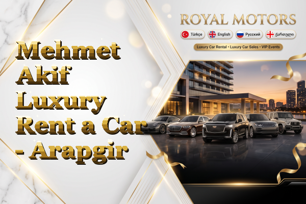 Mehmet Akif Luxury Rent a Car - Arapgir