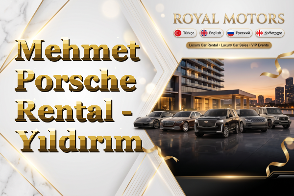 Mehmet Porsche Rental - Yıldırım
