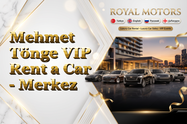 Mehmet Tönge VIP Rent a Car - Merkez