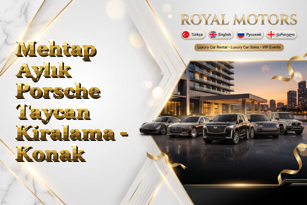 Mehtap Aylık Porsche Taycan Kiralama - Konak