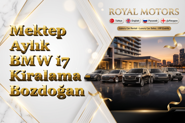 Mektep Aylık BMW i7 Kiralama - Bozdoğan