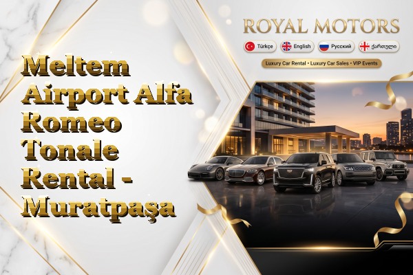 Meltem Airport Alfa Romeo Tonale Rental - Muratpaşa