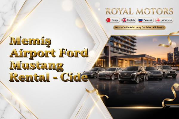 Memiş Airport Ford Mustang Rental - Cide