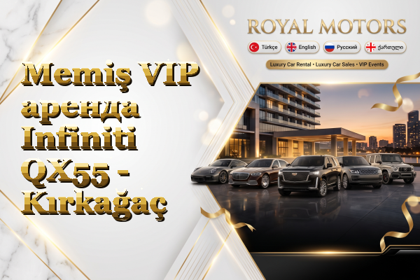 Memiş VIP аренда Infiniti QX55 - Kırkağaç