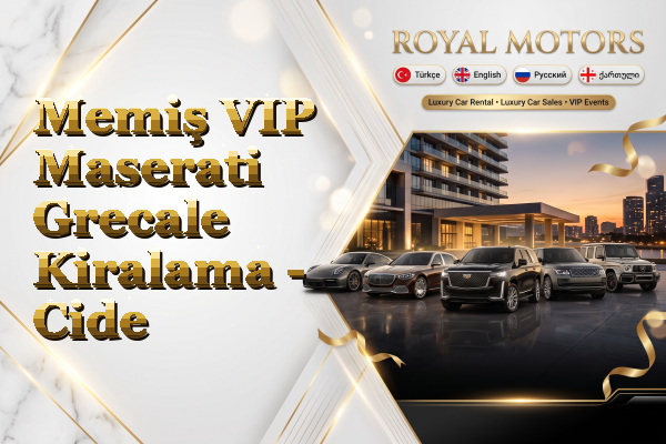 Memiş VIP Maserati Grecale Kiralama - Cide