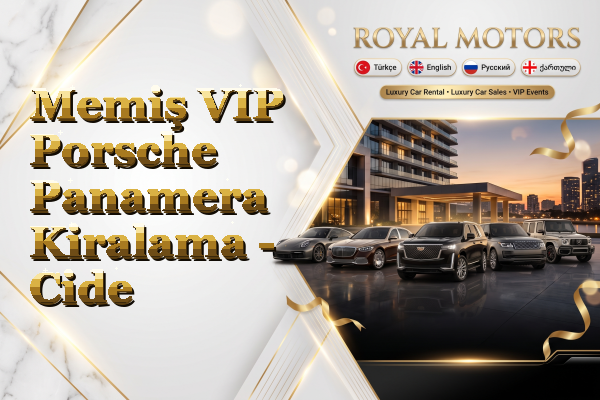 Memiş VIP Porsche Panamera Kiralama - Cide