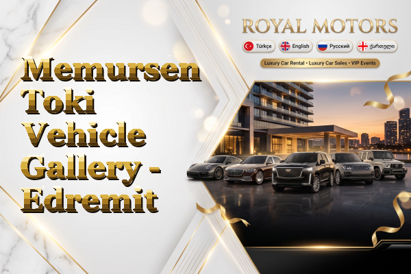 Memursen Toki Vehicle Gallery - Edremit