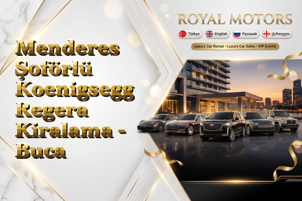 Menderes Şoförlü Koenigsegg Regera Kiralama - Buca