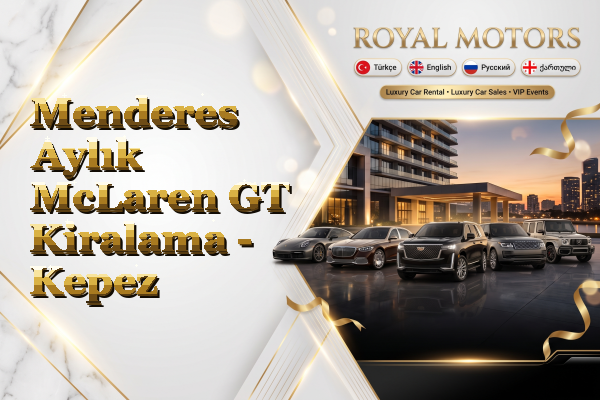 Menderes Aylık McLaren GT Kiralama - Kepez