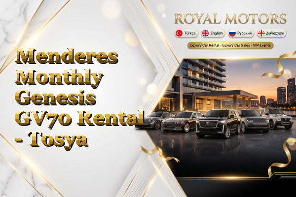 Menderes Monthly Genesis GV70 Rental - Tosya