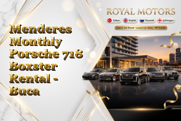 Menderes Monthly Porsche 718 Boxster Rental - Buca
