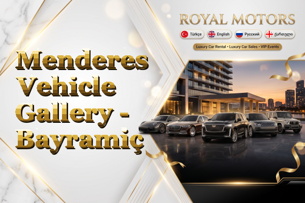 Menderes Vehicle Gallery - Bayramiç