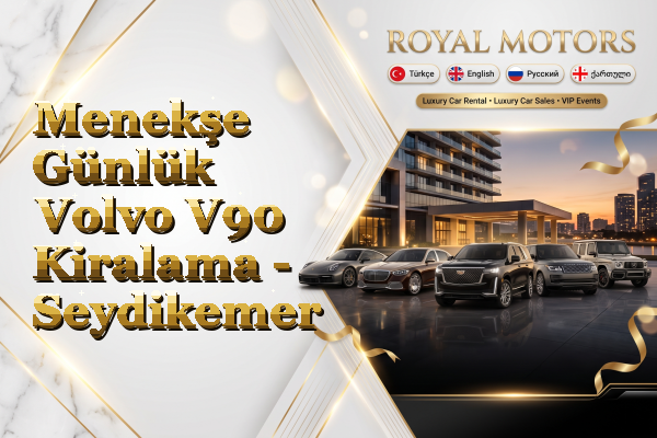 Menekşe Günlük Volvo V90 Kiralama - Seydikemer