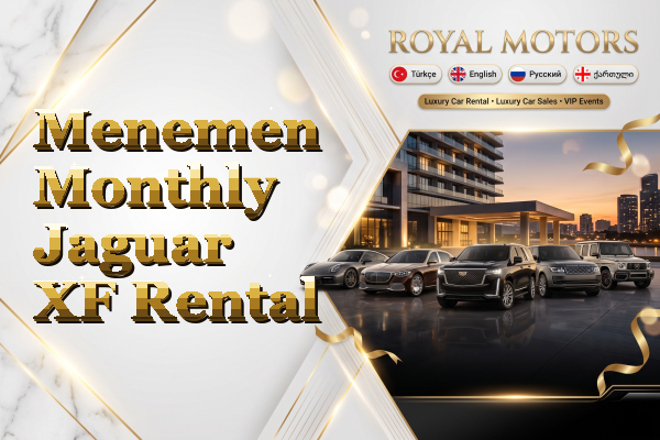 Menemen Monthly Jaguar XF Rental