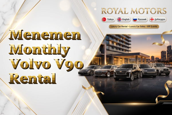 Menemen Monthly Volvo V90 Rental