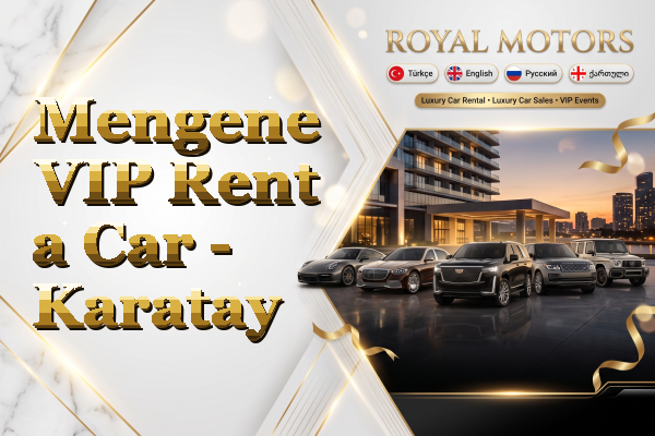 Mengene VIP Rent a Car - Karatay