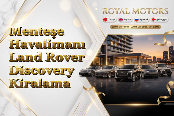 Menteşe Havalimanı Land Rover Discovery Kiralama
